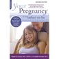 Your Pregnancy for the Father-To-Be: Everything Dads Need to Know about Pregnancy, Childbirth and Getting Ready for a New Baby - Paperback
