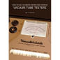 How to Use, Calibrate, Repair and Upgrade Vacuum Tube Testers - Paperback