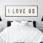 I Love Us Sign