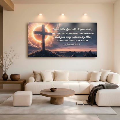 Proverbs 3:5-6 - Trust In The Lord With All Your Heart Faith Sign III