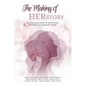 The Making of HERstory - Paperback
