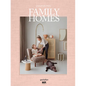 Inspiring Family Homes - Hardcover