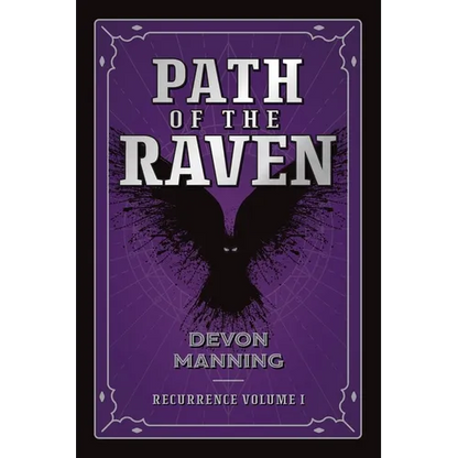 Path of the Raven: Recurrence Vol I - Paperback