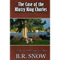 The Case of the Klutzy King Charles - Paperback