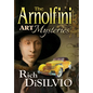 The Arnolfini Art Mysteries - Hardcover
