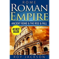 Rome: Roman Empire: Ancient Rome & The Rise & Fall - Paperback