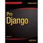 Pro Django - Paperback