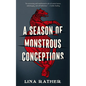 A Season of Monstrous Conceptions - Hardcover