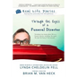 Real Life Diaries: Through the Eyes of a Funeral Director - Paperback