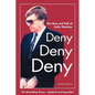 Deny, Deny, Deny (Second Edition): The Rise and Fall of Colin Thatcher - Paperback
