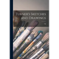 Turner's Sketches and Drawings - Paperback