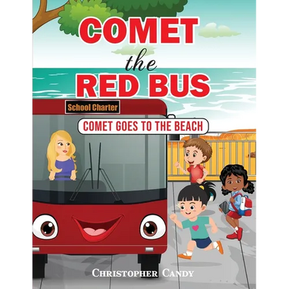 Comet the Red Bus: Comet goes to the beach - Paperback