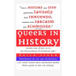 Queers in History Volume One of Two (A-K) - Hardcover