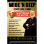 Wide 'N Deep: Shattering the Myths - Paperback