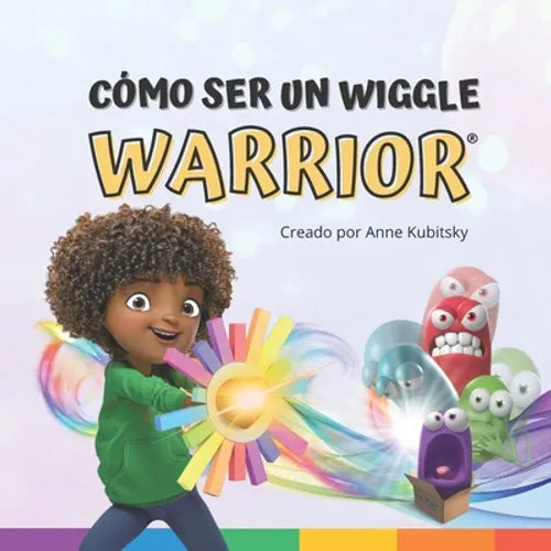 Cómo ser un Wiggle Warrior - Paperback