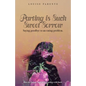 Parting Is Such Sweet Sorrow: Saying Goodbye to an Eating Problem: How to Change Your Relationship with Food - Paperback
