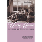 Uncle Mame: The Life of Patrick Dennis - Paperback