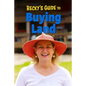 Becky's Guide To Buying Land - Paperback