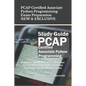 PCAP Certified Associate Python Programming Exam Preparation - NEW & EXCLUSIVE: Easily Pass the NEW PCAP Exam On Your First Try (Latest Questions + Ex - Paperback