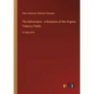 The Deliverance - a Romance of the Virginia Tobacco Fields: in large print - Paperback