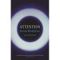Attention: Beyond Mindfulness - Paperback