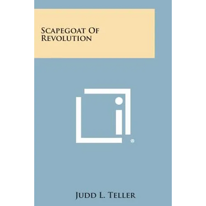 Scapegoat of Revolution - Paperback