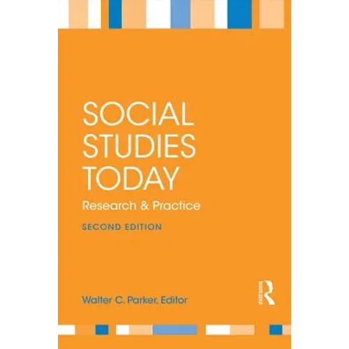 Social Studies Today: Research and Practice - Paperback