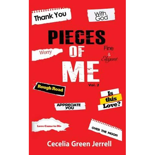 Pieces Of Me: Volume II - Paperback