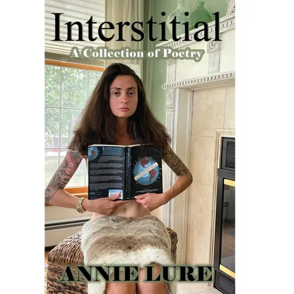 Interstitial: A Collection of Poetry - Hardcover