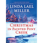 Christmas in Painted Pony Creek - Library Binding