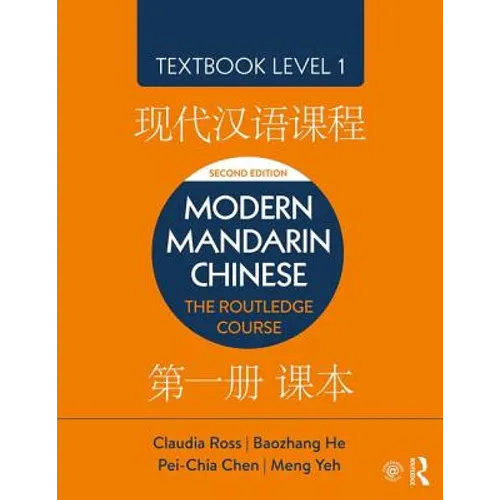 Modern Mandarin Chinese: The Routledge Course Textbook Level 1 - Paperback