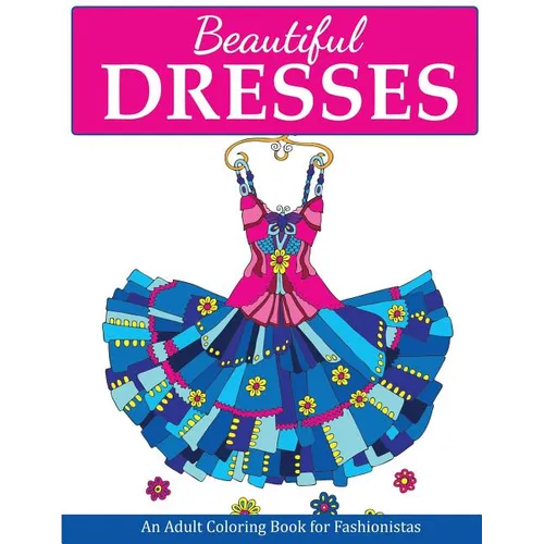Beautiful Dresses - Paperback