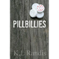 Pillbillies - Paperback