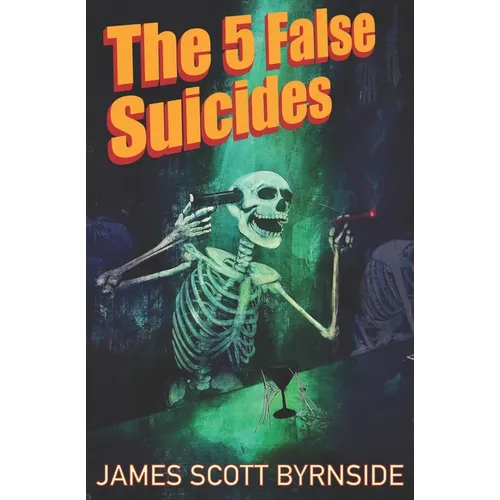 The 5 False Suicides: An Impossible-Crime Murder Mystery - Paperback