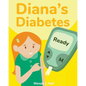 Diana's Diabetes - Paperback