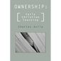Ownership: Early Christian Teaching - Paperback