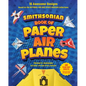 Smithsonian Book of Paper Airplanes - Paperback