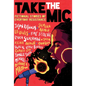 Take the Mic: Fictional Stories of Everyday Resistance - Hardcover