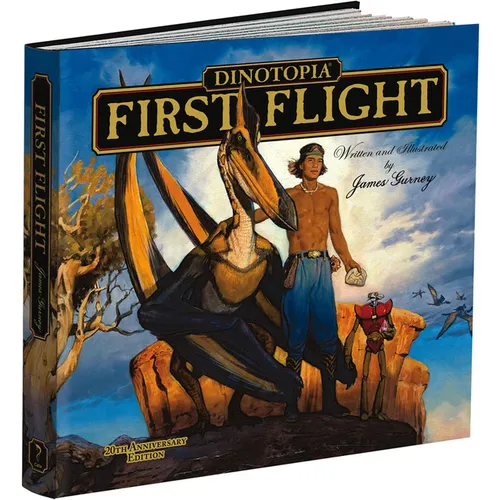 Dinotopia, First Flight: 20th Anniversary Edition - Hardcover