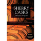 Sherry Casks: A Halachic Perspective 2nd Edition - Paperback