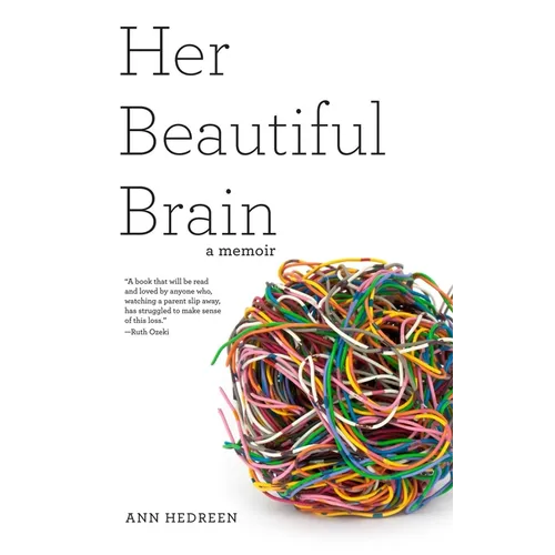 Her Beautiful Brain: A Memoir - Paperback