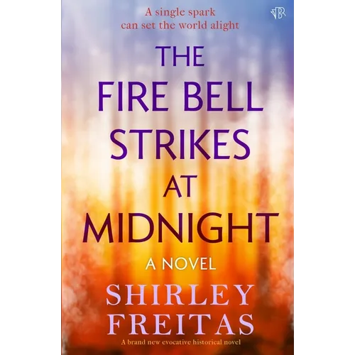 The Fire Bell Strikes at Midnight - Paperback