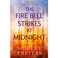 The Fire Bell Strikes at Midnight - Paperback