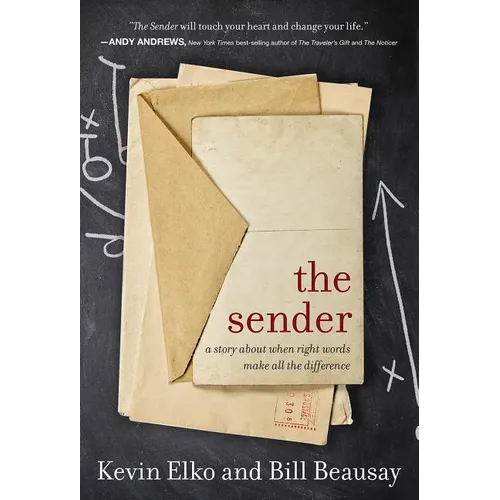 The Sender: A Story about When Right Words Make All the Difference - Hardcover