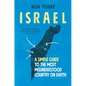 Israel: A Simple Guide to the Most Misunderstood Country on Earth - Hardcover