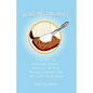Boston Curiosities: A History of Beantown Barons, Molasses Mayhem, Polemic Patriots and the Fluff in Between - Paperback