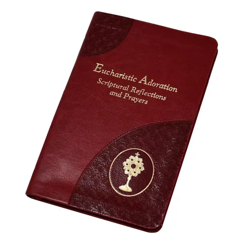 Eucharistic Adoration: Scriptural Reflections and Prayers - Imitation Leather