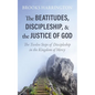The Beatitudes, Discipleship, and the Justice of God - Paperback