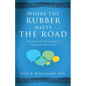 Where the Rubber Meets the Road: Thirty Essential Tips for Counsel to Best Serve Their Clients - Paperback