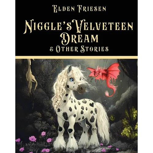 Niggle's Velveteen Dream & Other Stories - Paperback